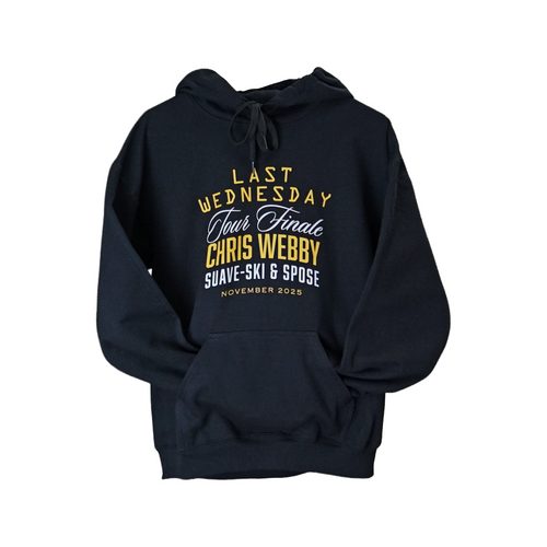 Last Wednesday Tour Finale Hoodie